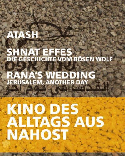 KINO DES ALLTAGS AUS NAHOST