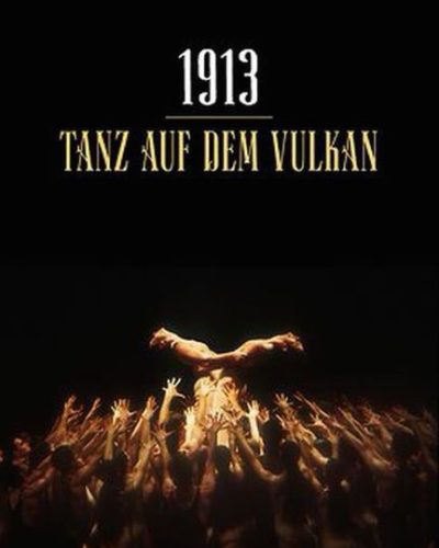 1913 – Der Tanz auf dem Vulkan